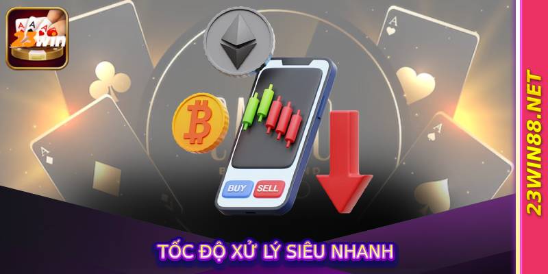 Tốc độ xử lý siêu nhanh